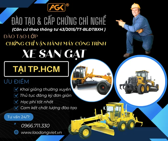 Học Lái Xe San Gạt ở TpHCM - Đào Tạo & Cấp Chứng chỉ Nghề vận hành máy San Gạt