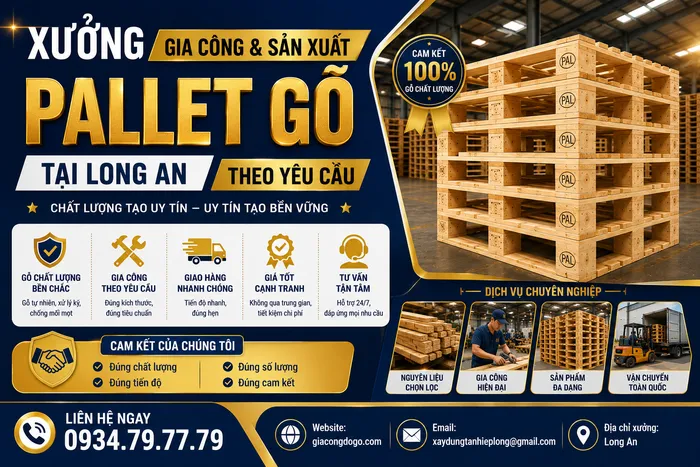 Xưởng Gia Công & Sản Xuất Pallet Gỗ tại Long An Theo Yêu Cầu Giá Rẻ