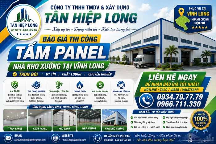 Báo Giá Thi Công Tấm Panel Nhà Kho Xưởng tại Vĩnh Long Trọn Gói