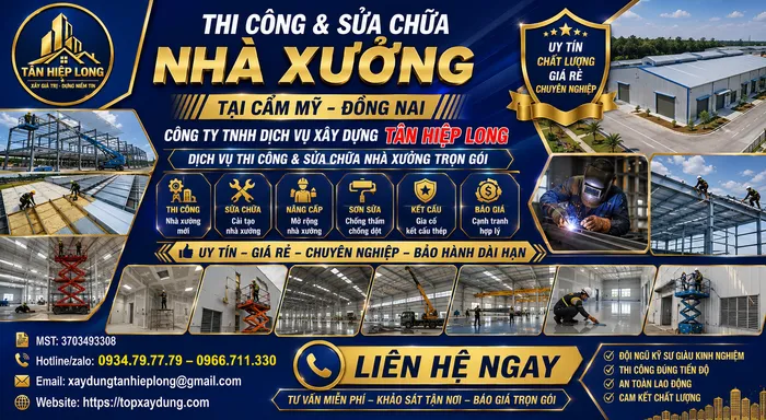 Thi công & Sửa chữa Nhà Xưởng tại Cẩm Mỹ – Công Ty báo giá trọn gói