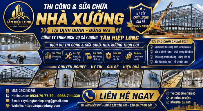 Thi công & Sửa chữa Nhà Xưởng tại Định Quán – Công Ty báo giá trọn gói