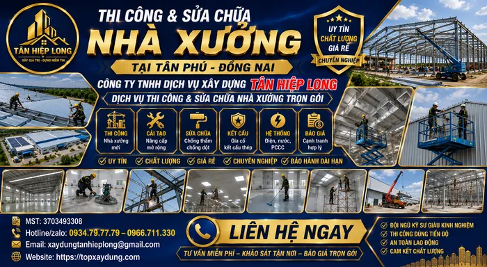 Thi công & Sửa chữa Nhà Xưởng tại Tân Phú – Công Ty báo giá trọn gói