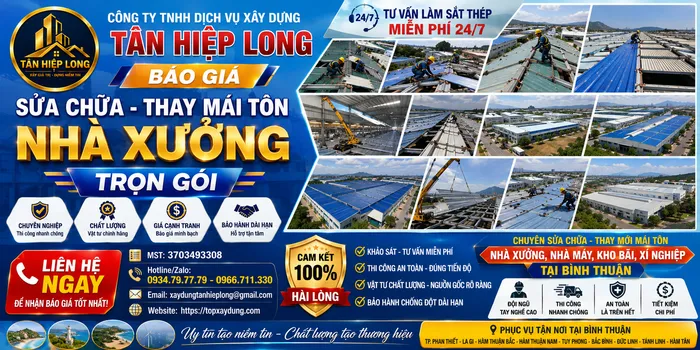 Báo giá Sửa chữa Thay mái tôn Nhà Xưởng tại Bình Thuận